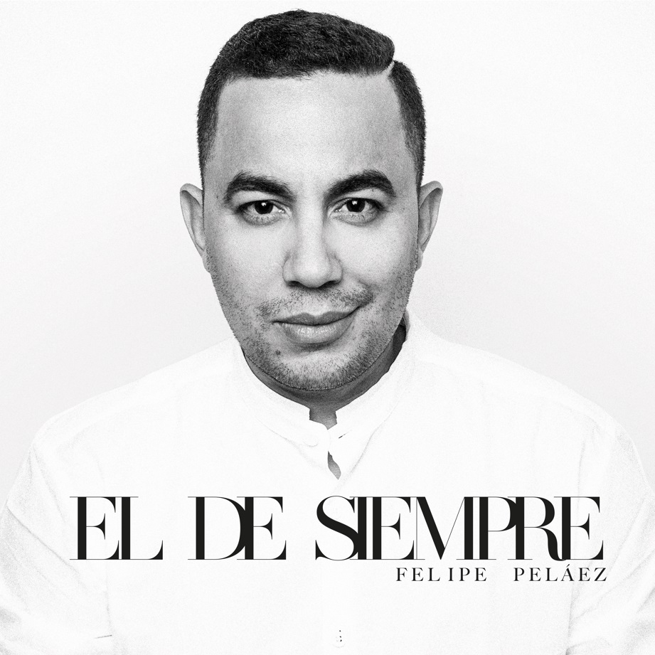 Carátula de ‘El de siempre’, Felipe Peláez./ FOTO CORTESÍA.